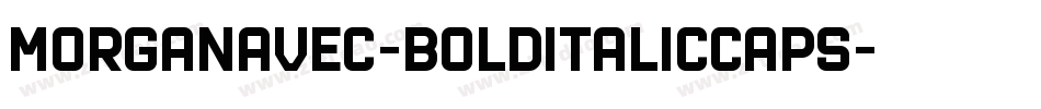 MorganAvec-BoldItalicCaps字体转换