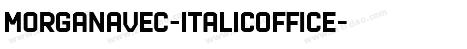 MorganAvec-ItalicOffice字体转换