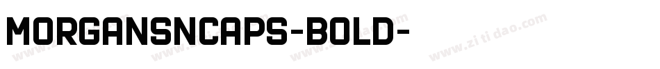 MorganSnCaps-Bold字体转换