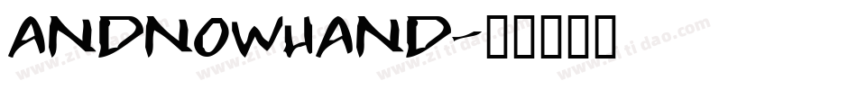 AndNowHand字体转换