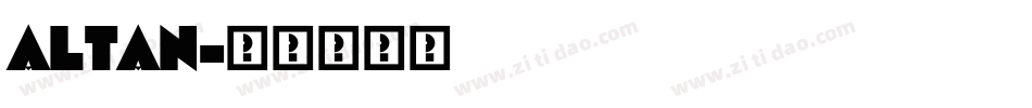 ALTAN字体转换