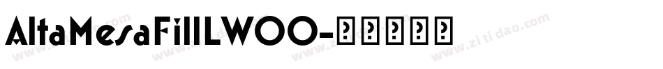 AltaMesaFillLW00字体转换