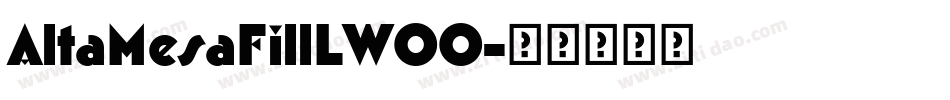 AltaMesaFillLW00字体转换