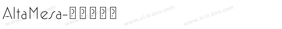 AltaMesa字体转换
