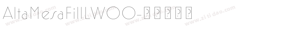 AltaMesaFillLW00字体转换