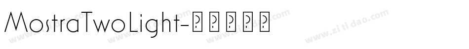MostraTwoLight字体转换