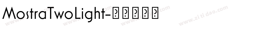 MostraTwoLight字体转换