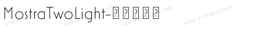 MostraTwoLight字体转换