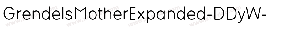 GrendelsMotherExpanded-DDyW字体转换