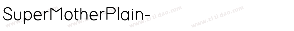 SuperMotherPlain字体转换