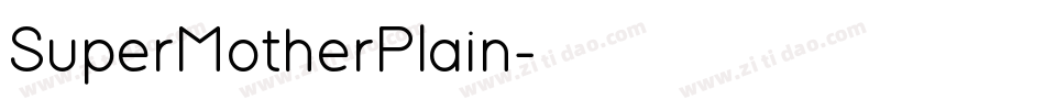 SuperMotherPlain字体转换