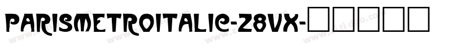 ParismetroItalic-z8VX字体转换