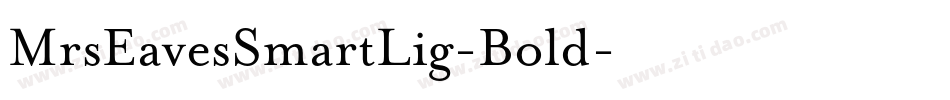 MrsEavesSmartLig-Bold字体转换