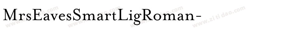 MrsEavesSmartLigRoman字体转换