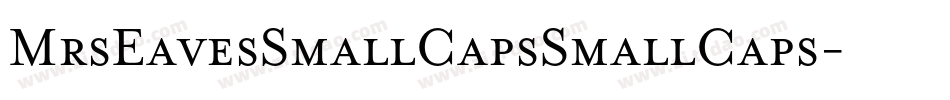MrsEavesSmallCapsSmallCaps字体转换