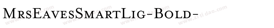 MrsEavesSmartLig-Bold字体转换
