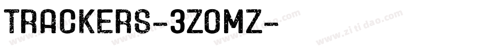 Trackers-3zOmZ字体转换