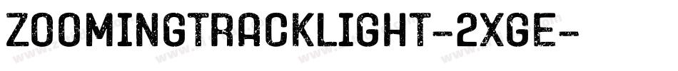 ZoomingTrackLight-2Xge字体转换