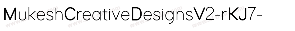 MukeshCreativeDesignsV2-rKJ7字体转换
