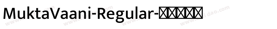 MuktaVaani-Regular字体转换