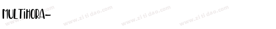 Multihora字体转换