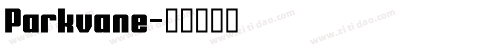 Parkvane字体转换
