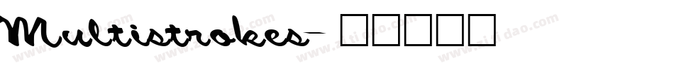 Multistrokes字体转换