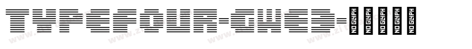 TypeFour-gwE3字体转换 TypeFour-gwE3字体转换