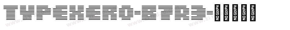 TypeXero-B7R3字体转换 TypeXero-B7R3字体转换