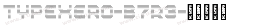 TypeXero-B7R3字体转换 TypeXero-B7R3字体转换