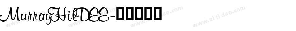 MurrayHilDEE字体转换