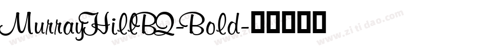 MurrayHillBQ-Bold字体转换