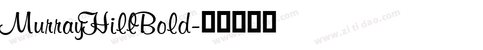 MurrayHillBold字体转换