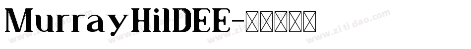 MurrayHilDEE字体转换