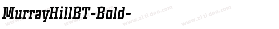 MurrayHillBT-Bold字体转换