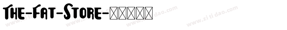 The-Fat-Store字体转换