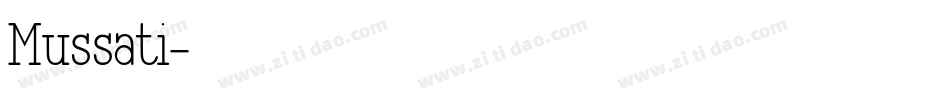Mussati字体转换