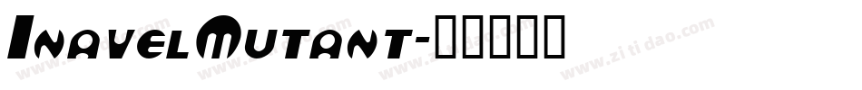 InavelMutant字体转换