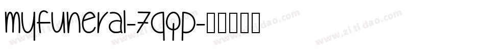 MyFuneral-7qGP字体转换