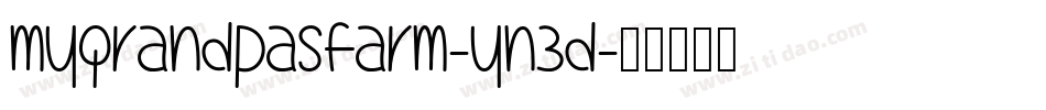 MyGrandpasFarm-yn3d字体转换