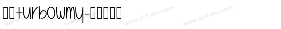 逸云turbowmy字体转换