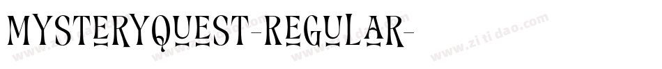 MysteryQuest-Regular字体转换