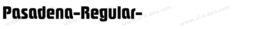 Pasadena-Regular字体转换