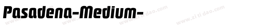 Pasadena-Medium字体转换