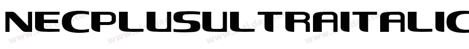 NecPlusUltraItalic-WppY字体转换