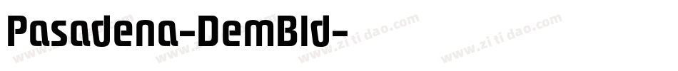 Pasadena-DemBld字体转换