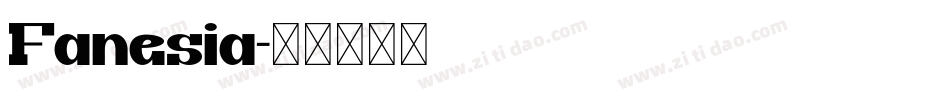 Fanesia字体转换