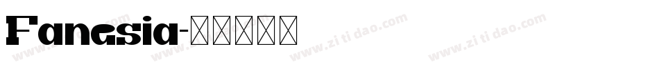 Fanesia字体转换