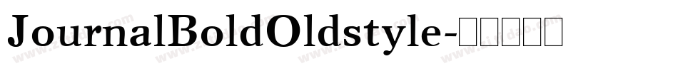 JournalBoldOldstyle字体转换