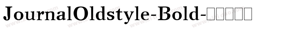 JournalOldstyle-Bold字体转换